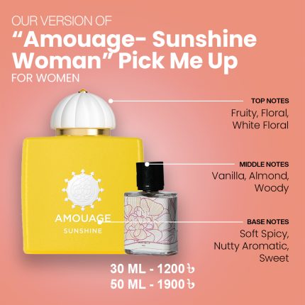 Our Version Of "Amouage - Sunshine Woman" PICK ME UP