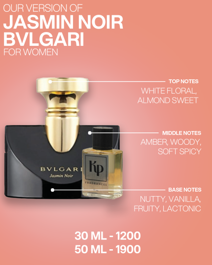 Our Version Of "Bvlgari - Jasmin Noir"