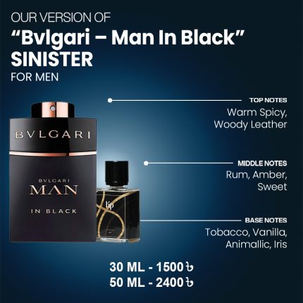 Our Version Of "Bvlgari - Man In Black" SINISTER