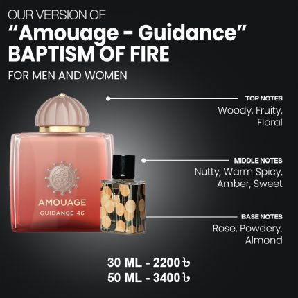 Our Version Of "Amouage - Guidance" BAPTISM OF FIRE