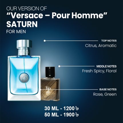 Our Version Of "Versace - Pour Homme" SATURN